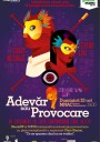 ShortsUP combină teatrul şi filmul la „Adevăr sau provocare”