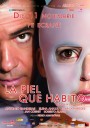 La piel que habito / Pielea în care trăiesc
