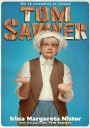 „Tom Sawyer”, filmat parţial în România, vine la cinema. Irina Margareta Nistor pozează în Mătuşa Polly